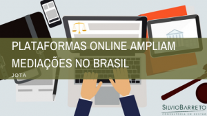 Plataformas online ampliam mediações no Brasil