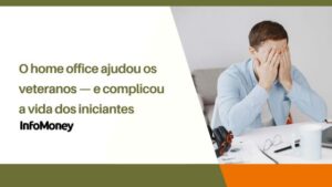 O home office ajudou os veteranos — e complicou a vida dos iniciantes